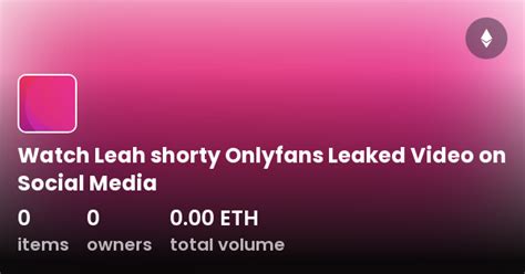 leah shorty onlyfans leaked|4tety